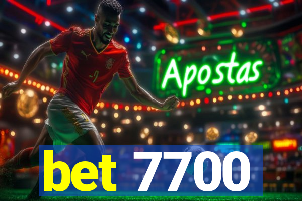 bet 7700